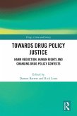 Towards Drug Policy Justice (eBook, PDF)