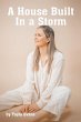 A House Built In a Storm (eBook, ePUB) - Bild 1