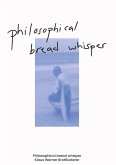 Philosophical bread whisper (eBook, ePUB)