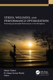 Stress, Wellness, and Performance Optimization (eBook, ePUB)