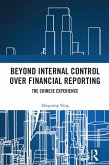 Beyond Internal Control over Financial Reporting (eBook, ePUB)