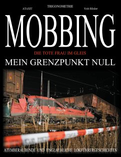 MOBBING - Mein Grenzpunkt Null - (eBook, ePUB)