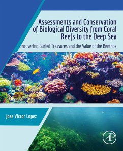 Assessments and Conservation of Biological Diversity from Coral Reefs to the Deep Sea (eBook, ePUB) - Lopez, Jose Victor