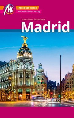 Madrid MM-City Reiseführer Michael Müller Verlag (eBook, ePUB) - Siebenhaar, Hans-Peter
