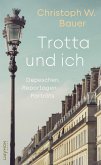 Trotta und ich (eBook, ePUB)