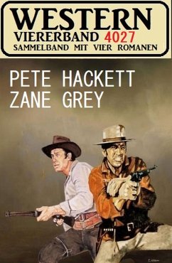 Western Viererband 4027 (eBook, ePUB) - Grey, Zane; Hackett, Pete