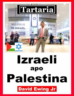 Tartaria - Izraeli apo Palestina (eBook, ePUB) - Ewing Jr, David