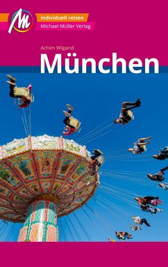 München MM-City Reiseführer Michael Müller Verlag (eBook, ePUB) - Wigand, Achim