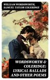 Wordsworth & Coleridge: Lyrical Ballads and Other Poems (eBook, ePUB)