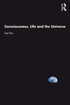 Cover Consciousness, Life and the Universe (eBook, ePUB)