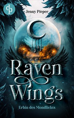 Raven Wings (eBook, ePUB) - Pieper, Jenny