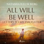 All Will Be Well: Letters to My Daughter (MP3-Download)