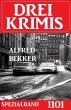 Drei Krimis Spezialband 1101 (eBook,... - Bild 1