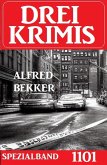 Drei Krimis Spezialband 1101 (eBook, ePUB)