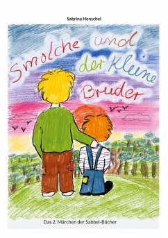Smolche und der kleine Bruder (eBook, ePUB)