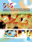 565 Juegos y tareas de iniciación deportiva adaptada a las personas con discapacidad (eBook, ePUB)