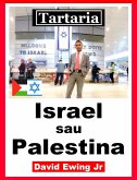 Tartaria - Israel sau Palestina (eBook, ePUB)