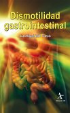 Dismotilidad gastrointestinal (eBook, PDF)