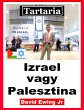 Tartaria - Izrael vagy Palesztina... - Bild 1