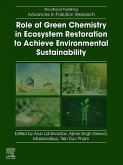Role of Green Chemistry in Ecosystem Restoration to Achieve Environmental Sustainability (eBook, ePUB)