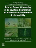 Role of Green Chemistry in Ecosystem Restoration to Achieve Environmental Sustainability (eBook, ePUB) Role of Green Chemistry in Ecosystem Restoration to Achieve Environmental Sustainability (eBook, ePUB)