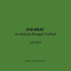 SYD KRAT et sted på Amager Fælled (eBook, ePUB) - Grønaa Nielsen, Stinne