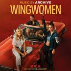 Wingwomen (Original Netflix Film Soundtrack)