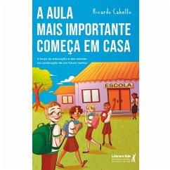 Cover A aula mais importante começa em casa (eBook, ePUB)