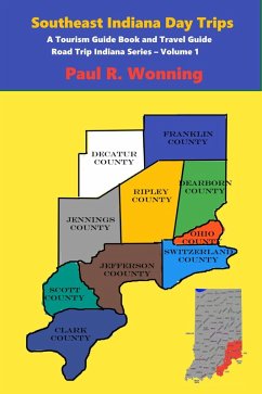Cover Southeast Indiana Day Trips (Road Trip Indiana Series, #1) (eBook, ePUB)