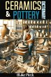 Ceramics and Pottery Dictionary (Grow... - Bild 1