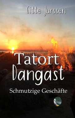 Tatort Dangast (eBook, ePUB) - Jurssen, Gitte