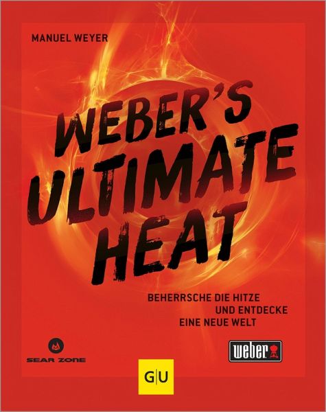 Weber's ULTIMATE HEAT (eBook, ePUB) Weber's ULTIMATE HEAT (eBook, ePUB)