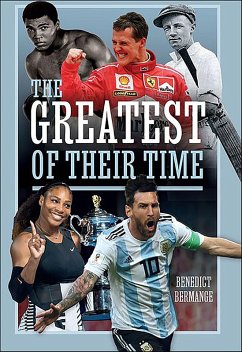 The Greatest of Their Time (eBook, ePUB) - Bermange, Benedict