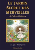 Le Jardin Secret des Merveilles et Autres Histoires: Anglais-Français (eBook, ePUB)