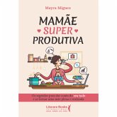 Mamãe Superprodutiva (eBook, ePUB)