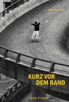 Kurz vor dem Rand (eBook, ePUB) - Rottmann, Eva