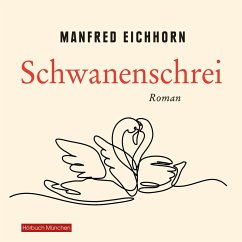Schwanenschrei (MP3-Download) - Eichhorn, Manfred