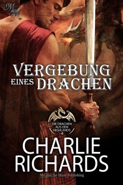 Vergebung eines Drachen (eBook, ePUB) - Richards, Charlie