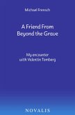 A Friend From Beyond the Grave (eBook, ePUB)