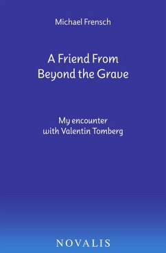 A Friend From Beyond the Grave (eBook, ePUB) - Frensch