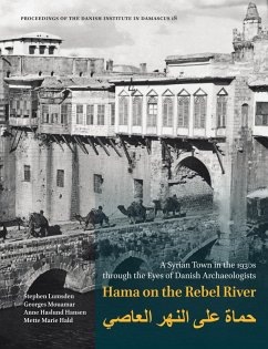 Hama on the Rebel River (eBook, ePUB) - Lumsden, Stephen; Mouamar, Georges; Hansen, Anne Haslund; Hald, Mette Marie