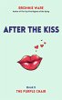 After the Kiss (The Purple Chair, #5)... - Bild 1