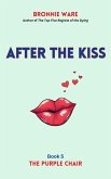 After the Kiss (The Purple Chair, #5) (eBook, ePUB)