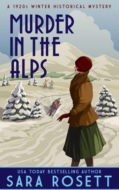 Murder in the Alps (High Society Lady Detective, #8) (eBook, ePUB) - Rosett, Sara