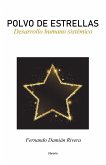 Polvo de Estrellas: Desarrollo humano sistémico (eBook, ePUB)