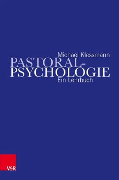 Pastoralpsychologie (eBook, PDF) - Klessmann, Michael