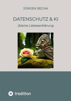 Datenschutz & KI (eBook, ePUB) - Recha, Jürgen