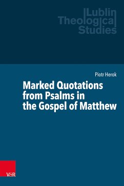 Marked Quotations from Psalms in the Gospel of Matthew (eBook, PDF) - Herok, Piotr