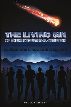 Cover The Living Sin of the Multicultural Christian (eBook, ePUB)