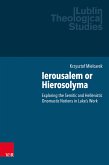 Ierousalem or Hierosolyma (eBook, PDF)